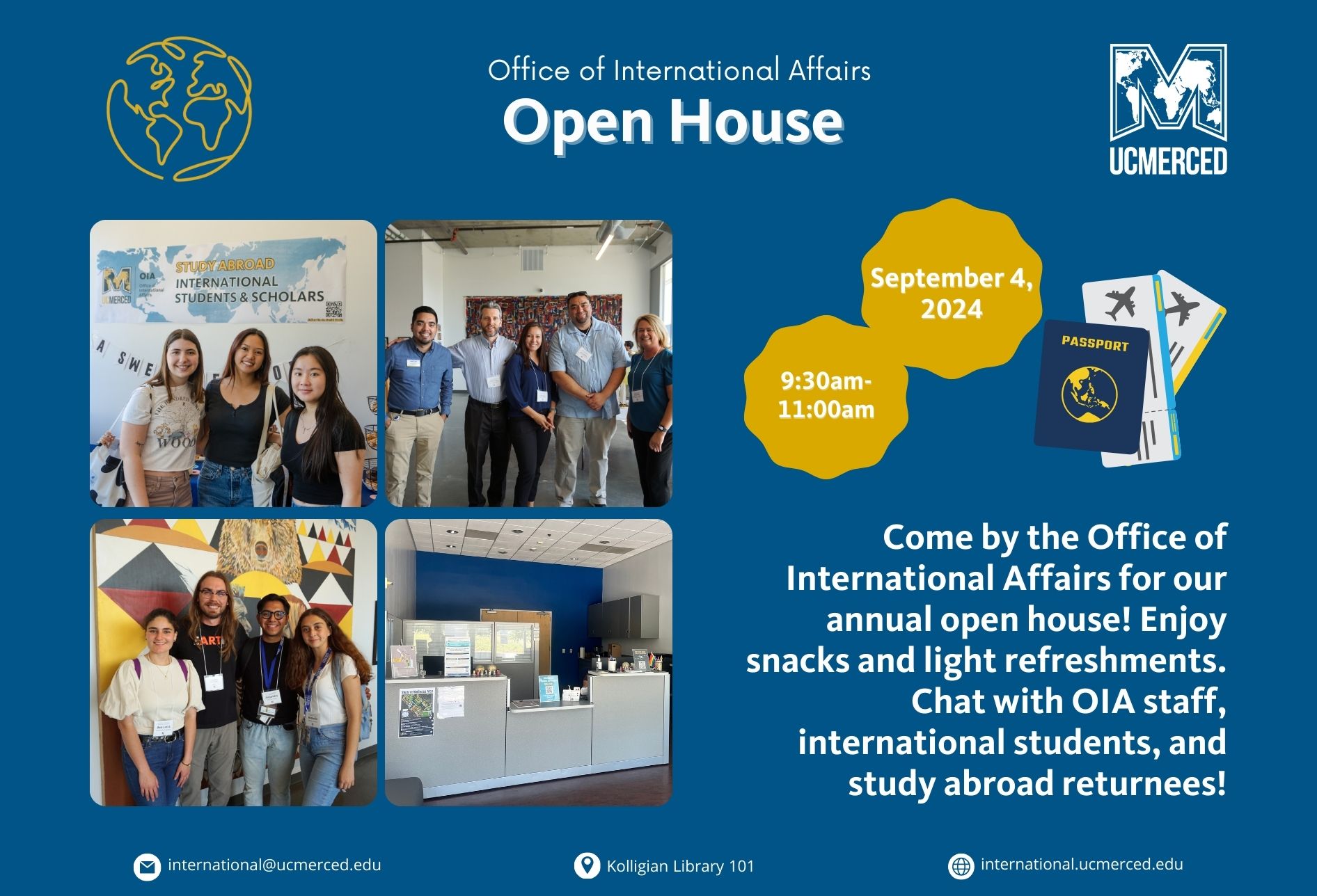 Open house flyer including invitation to come by the Office of International Affairs for our annual open house! Enjoy snacks and light refreshments. Chat with OIA staff, international students, and study abroad returnees!