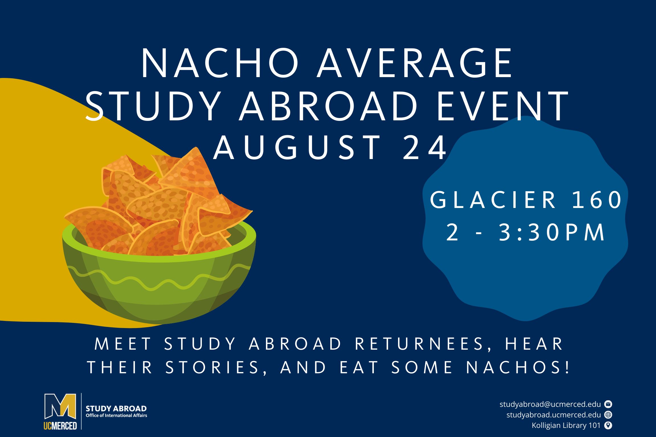 Nacho Average Study Abroad Event flyer with August 24 date and Glacier Point 160 location