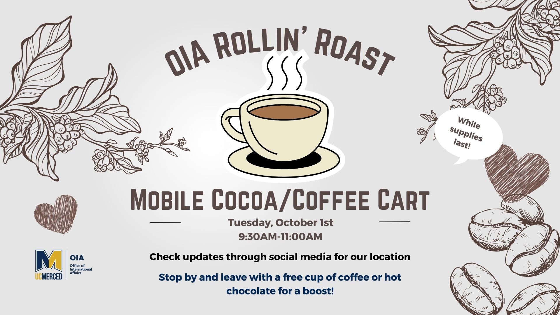 Office of International Affairs Rollin' Roast Coffee Cart promotion