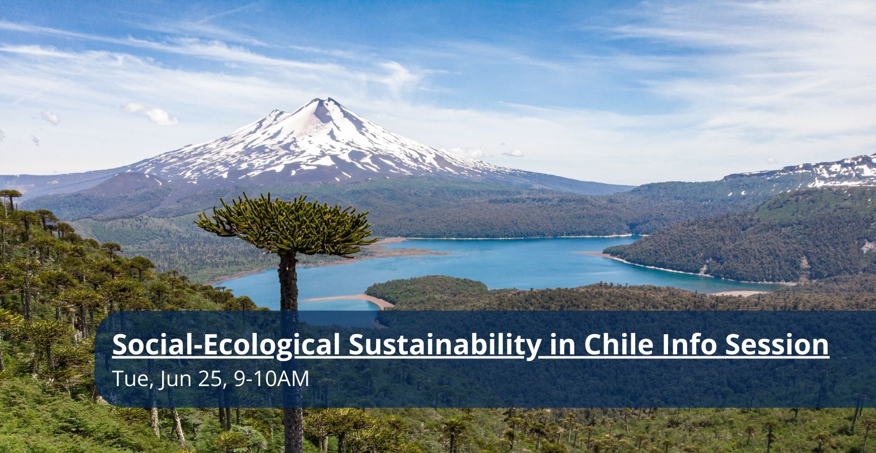 Aerial view of Llaima Volcano and Conguillio Lake in Conguillio National Park in Southern Chile with info session details